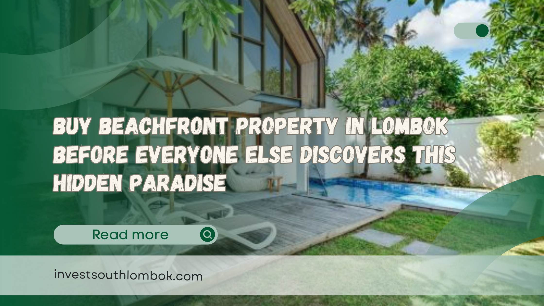 Buy Beachfront Property in Lombok Before Everyone Else Discovers This Hidden Paradise