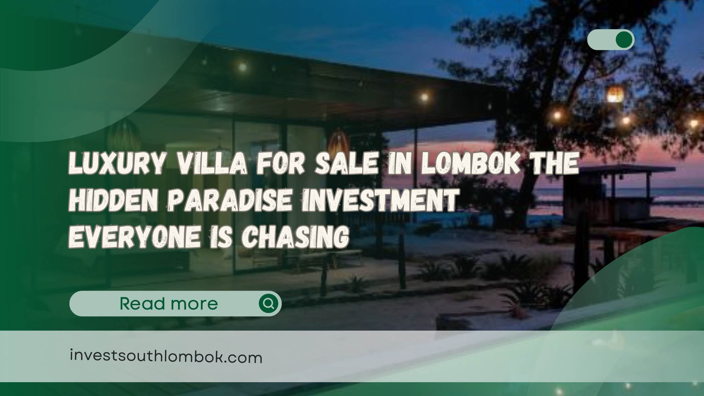 Luxury Villa for Sale in Lombok The Hidden Paradise Investment Everyone Is Chasing
